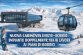 Nuova cabinovia Barzio–Bobbio: impianto Doppelmayr, via ai lavori ai Piani di Bobbio
