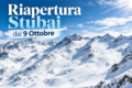 Stubai apre dal 9 ottobre 2026: cosa cambia per chi va a sciare
